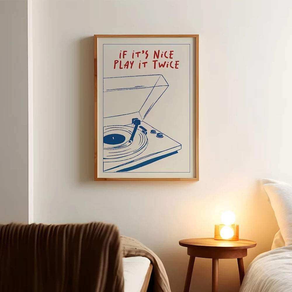 If It's Nice Play It Twice Print - Sickhaus - Quirky Home Accessories UK