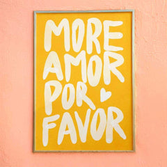 More Amor Por Favor Print